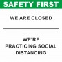 Safety First We're Closed Practicing Social Distancing  Banner