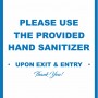 Please Use The Provided Hand Sanitizer  Thank You  Banner